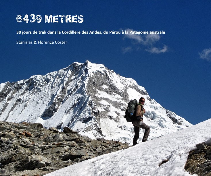 View 6439 METRES by Stanislas & Florence Coster