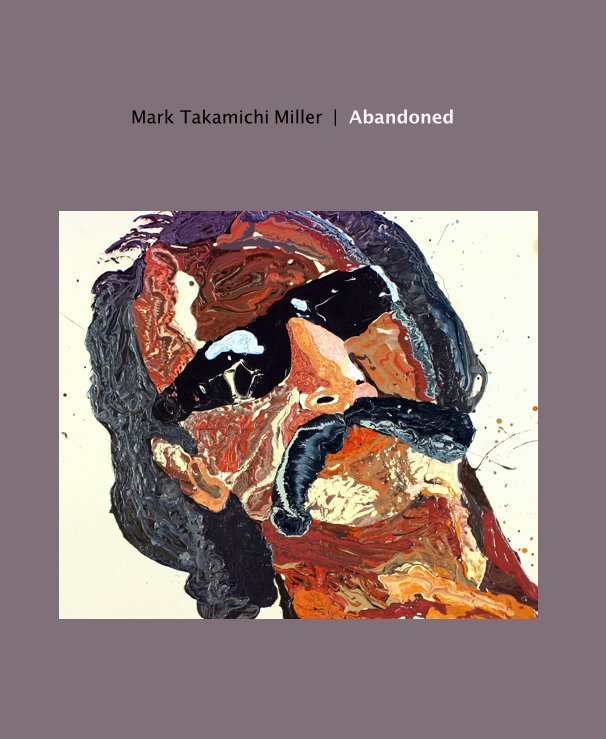 Ver Mark Takamichi Miller | Abandoned por lynnhernande