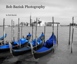 Bob Baziuk Photography book cover
