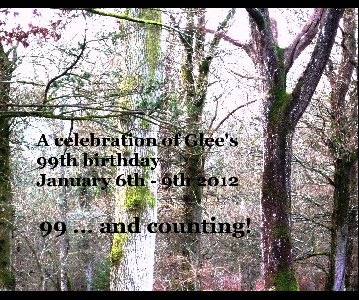 View A celebration of Glee's 99th birthday by Anne Guthrie