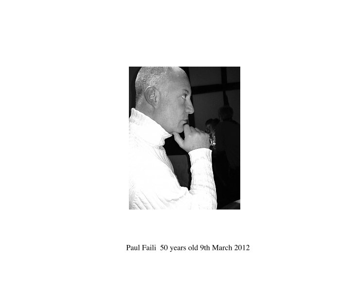 View Untitled by Paul Faili 50 years old 9th March 2012