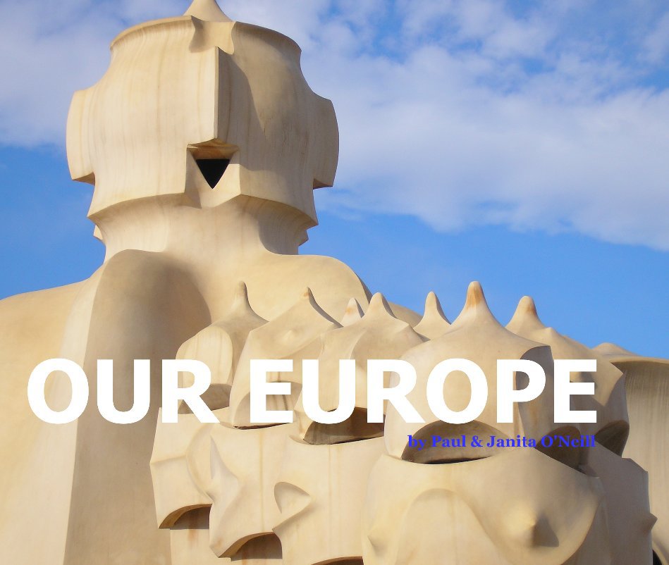 View Our Europe by Paul & Janita O'Neill