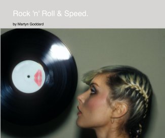 Rock 'n' Roll and Speed. book cover