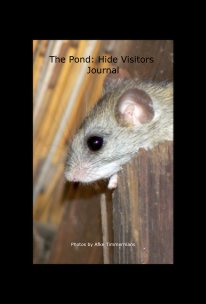 The Pond: Hide Visitors Journal book cover