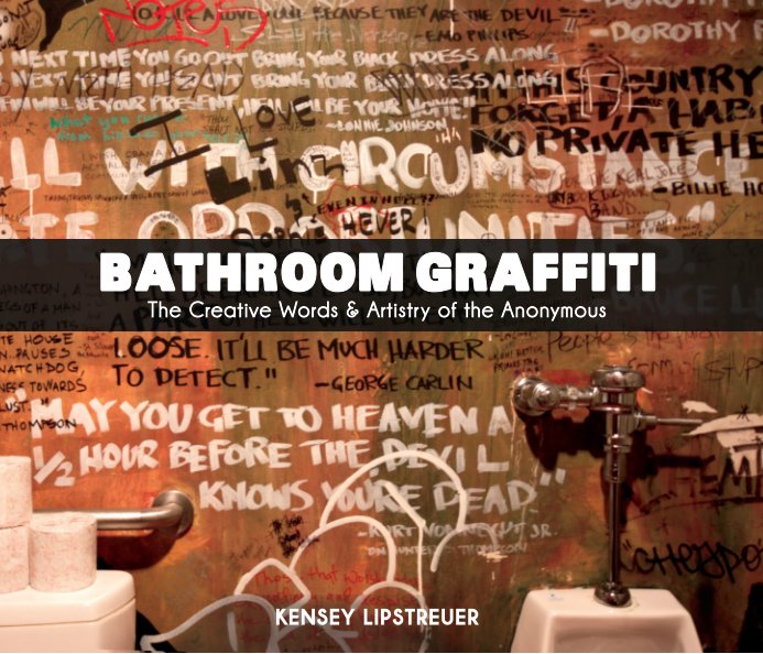 View Bathroom Graffiti by Kensey Lipstreuer