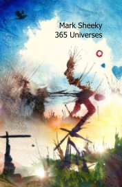 Mark Sheeky 365 Universes book cover