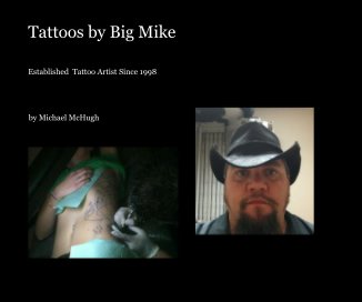 Tattoos by Big Mike book cover