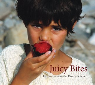 Juicy Bites for Emma from the Family Kitchen book cover