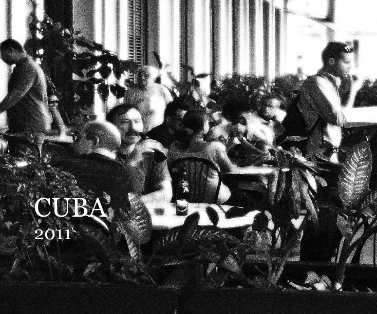 Ver CUBA 2011 por MSPEABS