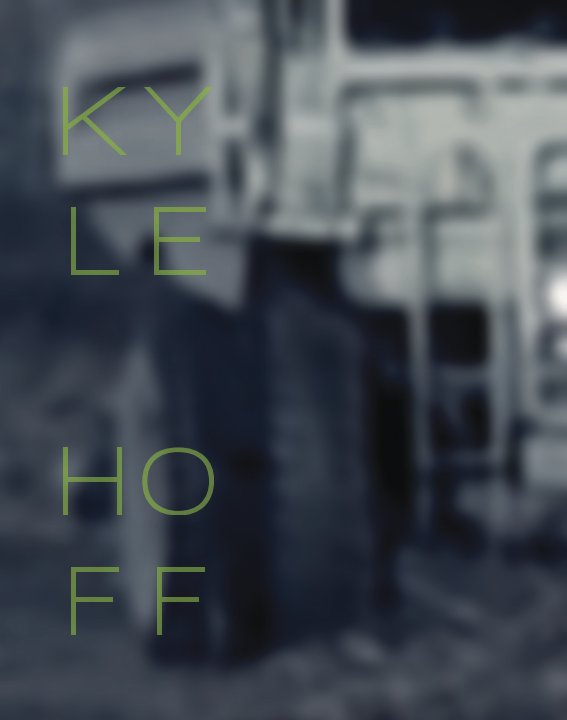 Bekijk Kyle Hoff_Portfolio op Kyle Hoff