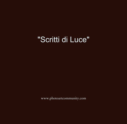 Ver "Scritti di Luce" por www.photoartcommunity.com