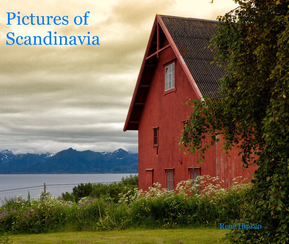 Ver Pictures of Scandinavia por René Hipken