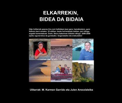 ELKARREKIN, BIDEA DA BIDAIA book cover
