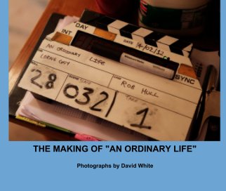 THE MAKING OF "AN ORDINARY LIFE" book cover