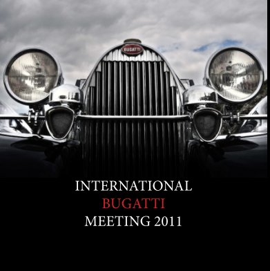 International Bugatti Meeting 2011 book cover