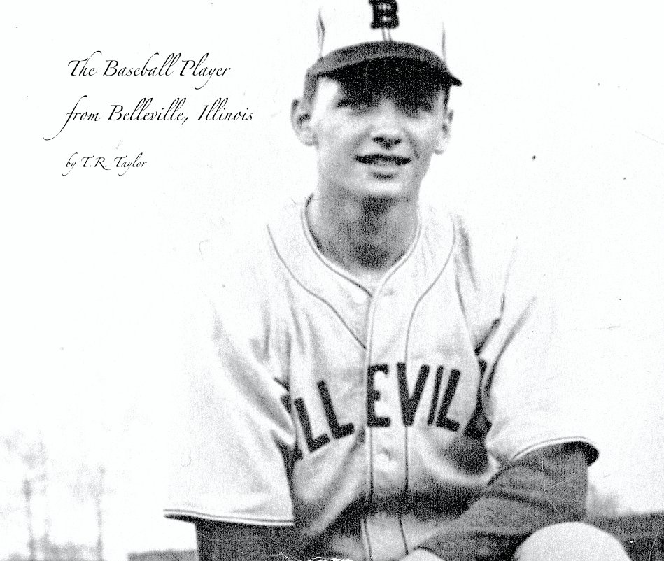 View The Baseball Player from Belleville, Illinois by T.R. Taylor