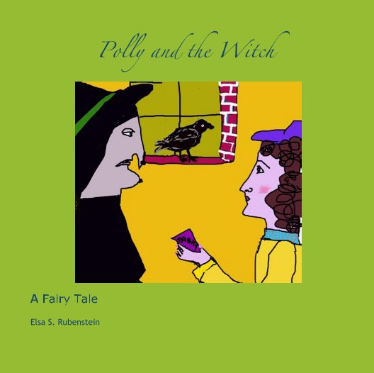 View Polly and the Witch by Elsa S. Rubenstein