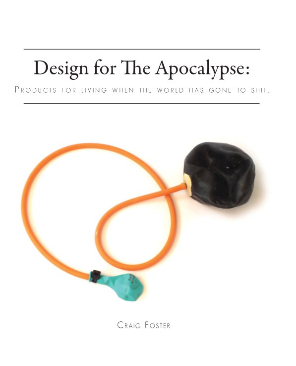 View Design for The Apocalypse: by Craig Foster