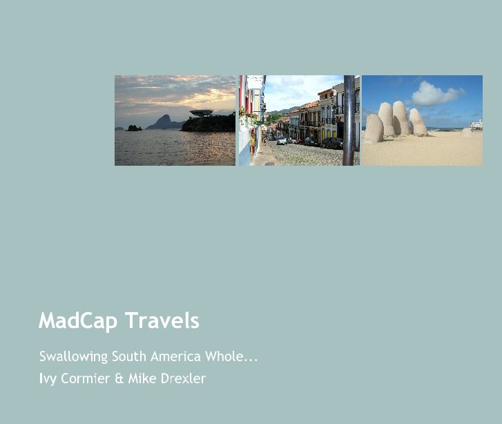 View MadCap Travels by Ivy Cormier & Mike Drexler