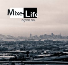 Mixe Life book cover