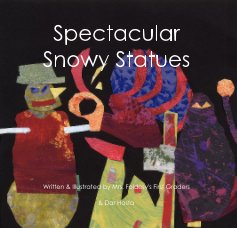 Spectacular Snowy Statues book cover