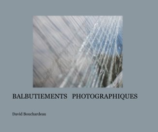 BALBUTIEMENTS PHOTOGRAPHIQUES book cover