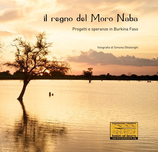 View il regno del Moro Naba by Simona Ottolenghi