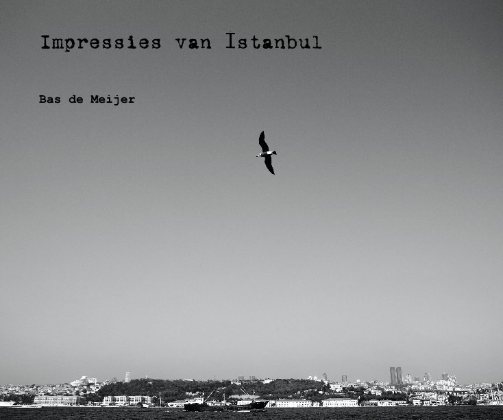 View Impressies van Istanbul by Bas de Meijer