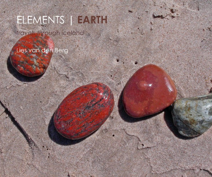 Visualizza ELEMENTS | EARTH di Lies van den Berg
