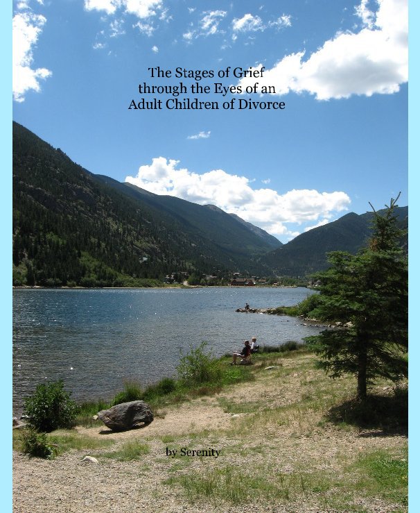 Ver The Stages of Grief through the Eyes of an Adult Child of Divorce por Serenity