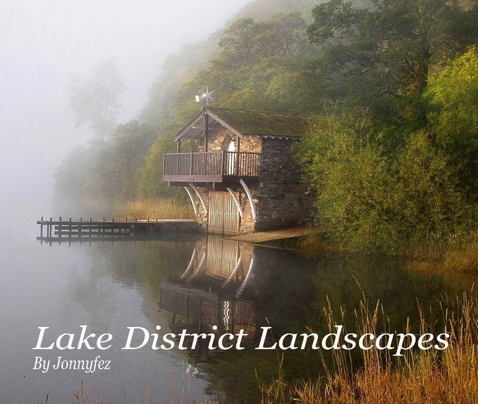 View Lake District Landscapes by Jonnyfez