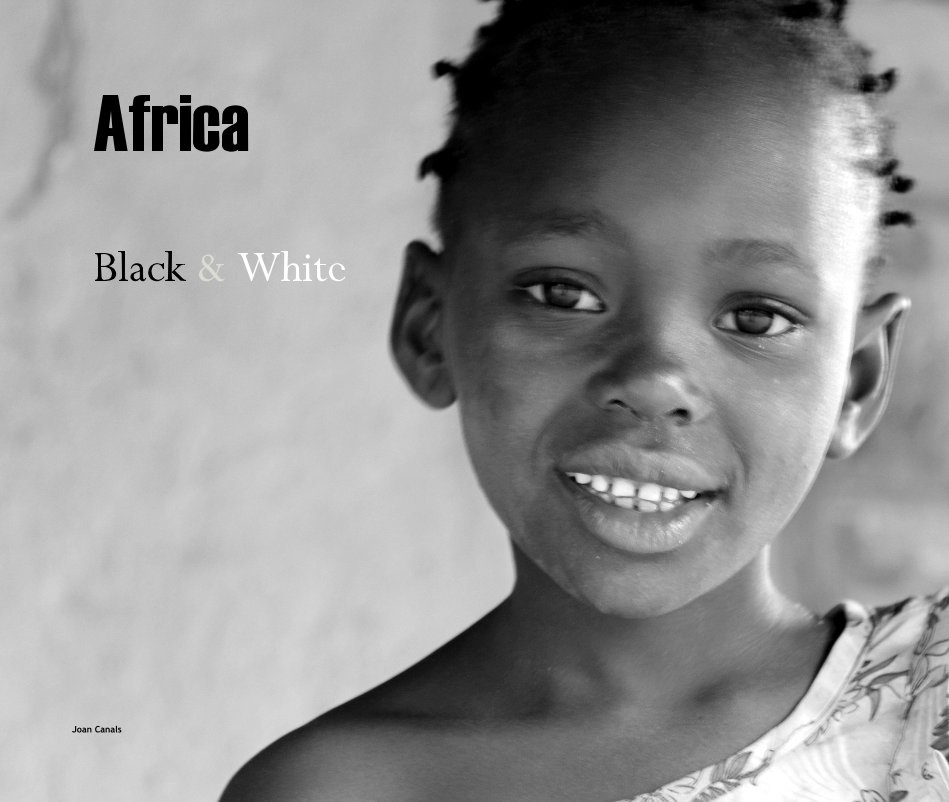 Ver Africa Black & White por Joan Canals