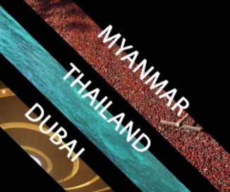 MYANMAR, THAILAND & DUBAI book cover