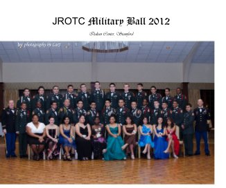JROTC Military Ball 2012 book cover