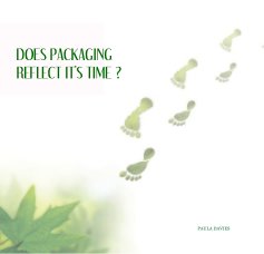 DOES PACKAGING REFLECT IT'S TIME ? book cover