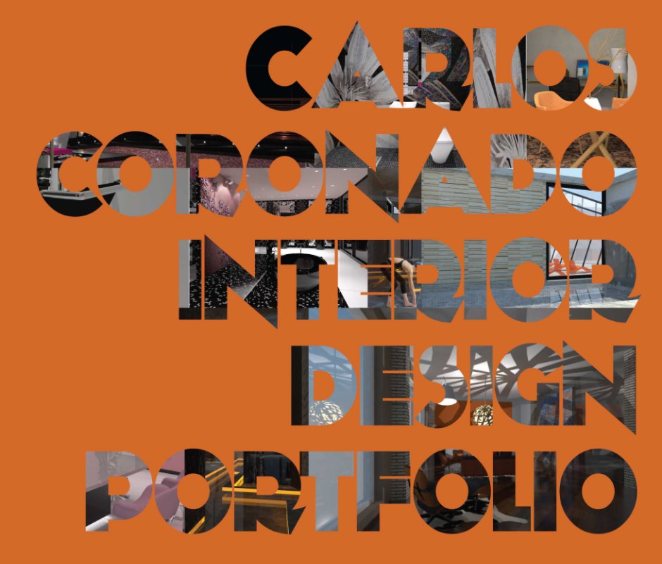 View Interior Design Portfolio by carlos coronado