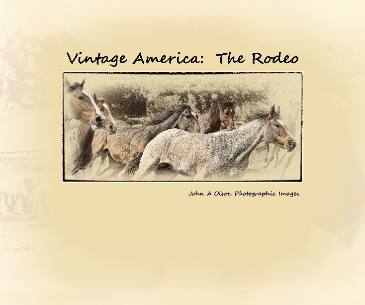 View Vintage America: The Rodeo by John A Olson