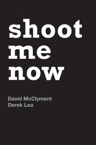 shoot me now book cover