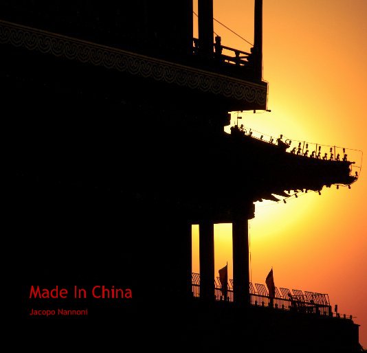 View Made In China by Jacopo Nannoni