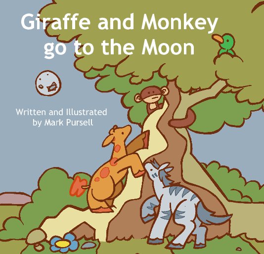 Visualizza Giraffe and Monkey go to the Moon di Mark Pursell