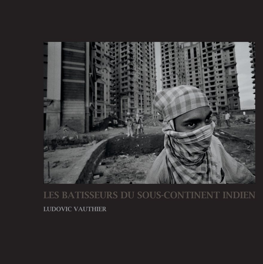 View Les Bâtisseurs du sous-continent indien by Ludovic Vauthier