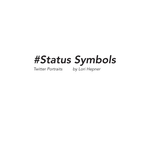 Ver Status Symbols por Lori Hepner