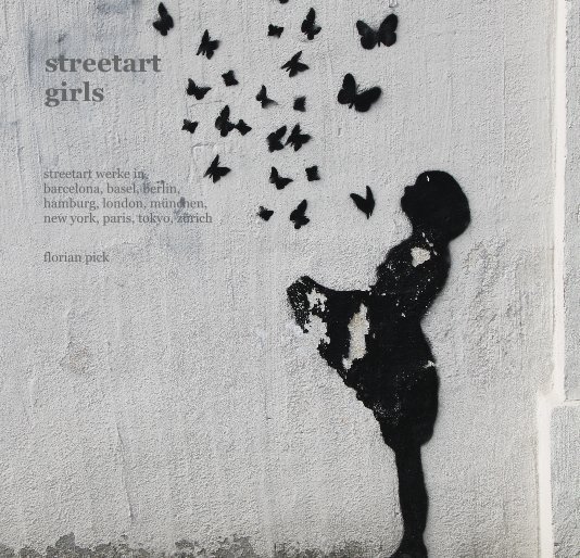 Visualizza streetart girls di florian pick