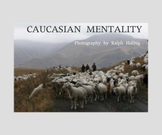 CAUCASIAN MENTALITY Photography by Ralph Hälbig book cover