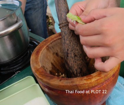 Thai Food at PLOT 22 book cover