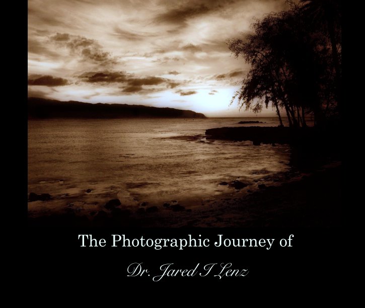 Bekijk The Photographic Journey of op Jared I Lenz