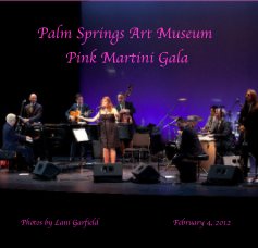Palm Springs Art Museum Pink Martini Gala book cover