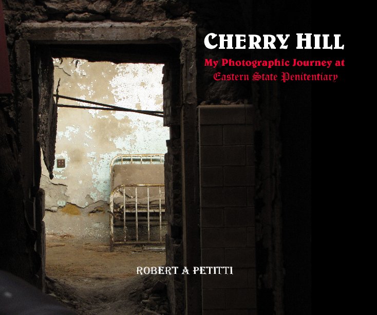 View Cherry Hill by Robert A Petitti
