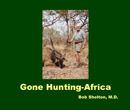 Gone Hunting-Africa book cover