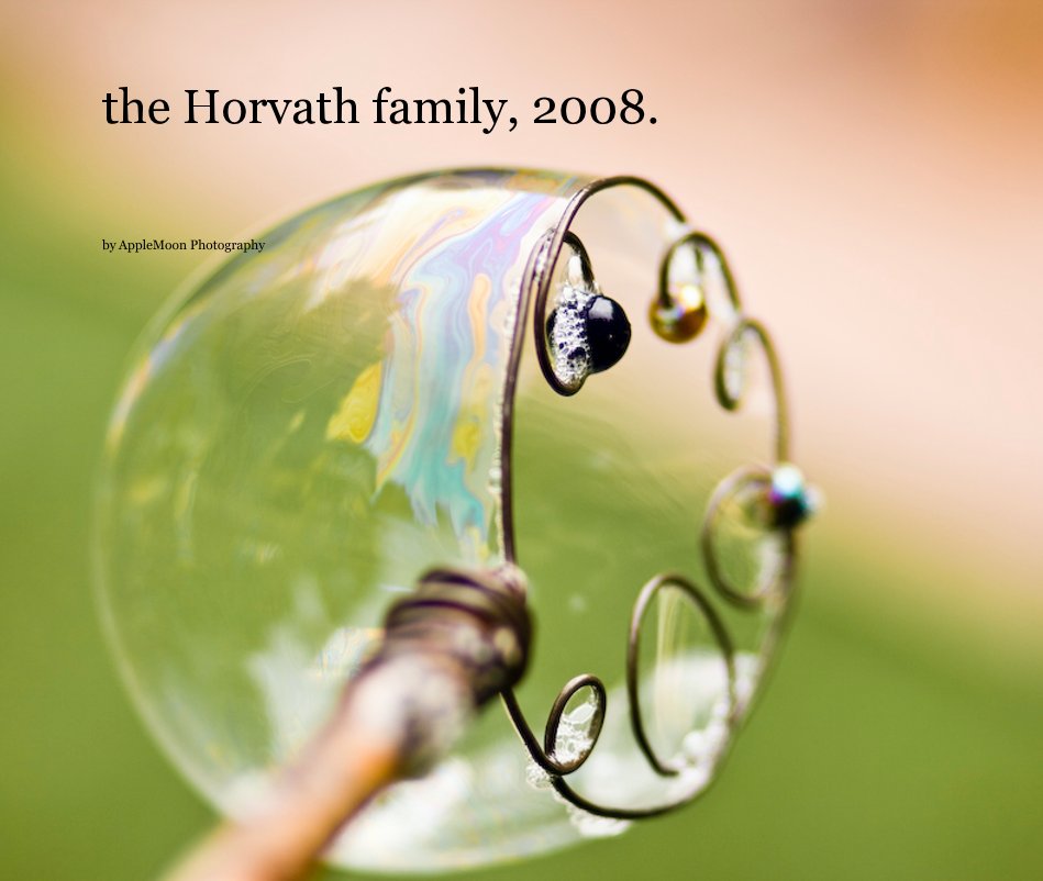 View the Horvath family, 2008. by AppleMoon Photography